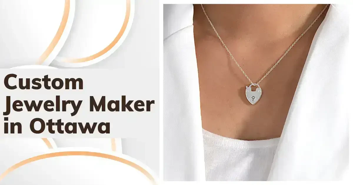 Custom Jewelry Manufacturers, Wholesalers, Suppliers in Ottawa, Canada