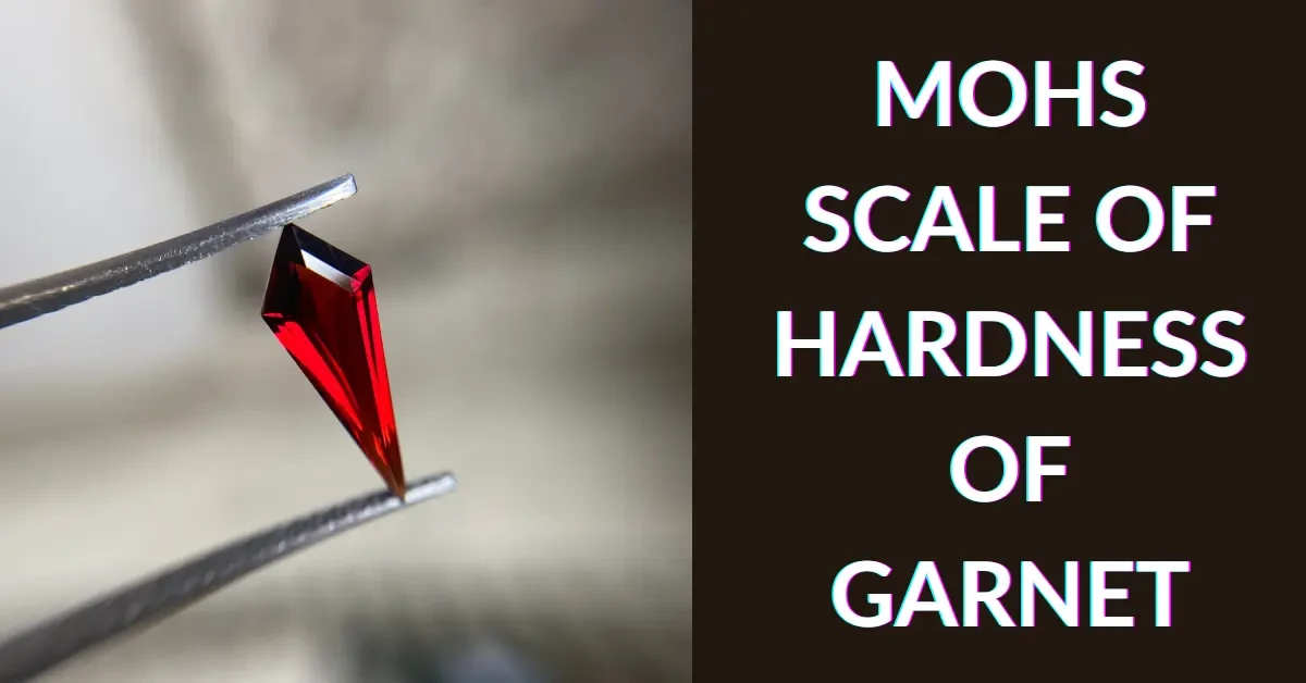 Mohs Scale of Hardness of Garnet