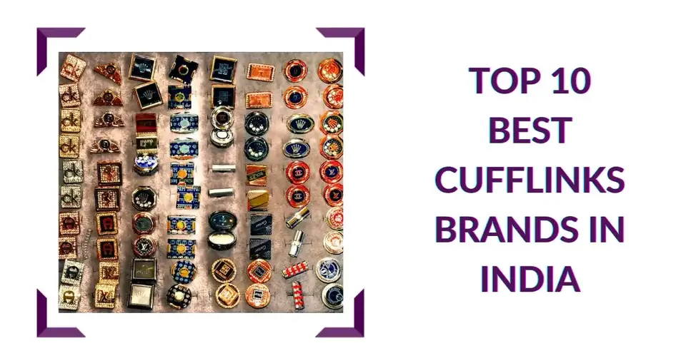 Top 10 Best Cufflinks Brands in India