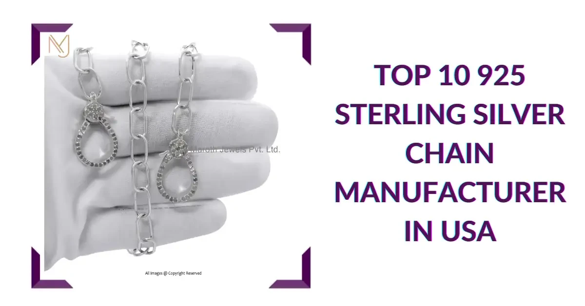 Top 10 925 Sterling Silver Chain Manufacturer in USA