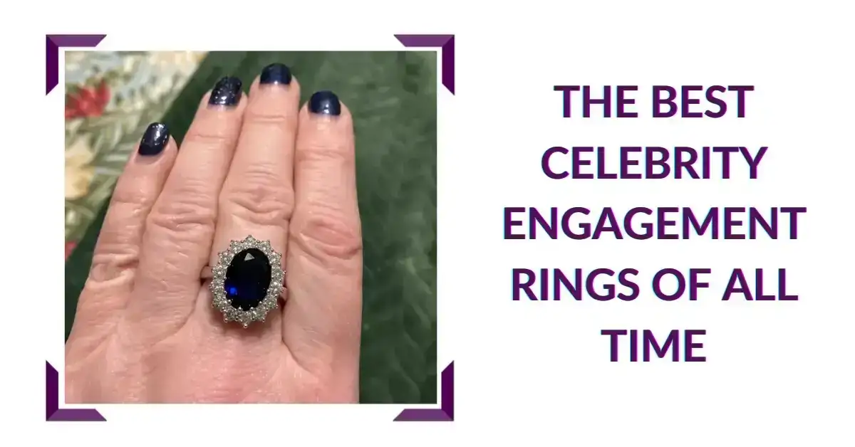 The Best Celebrity Engagement Rings of All Time